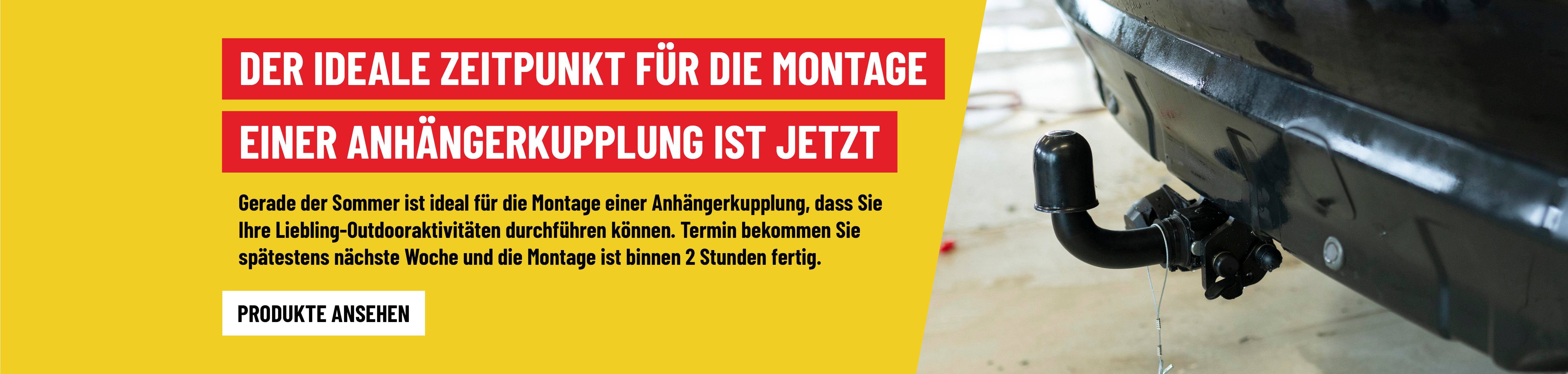 Der ideale Zeitpunkt für die Montage einer Anhängerkupplung ist jetzt